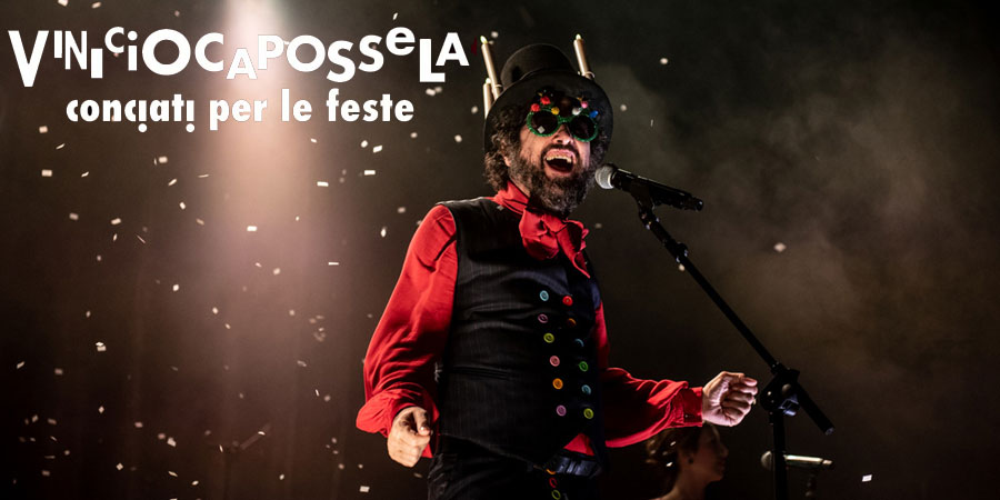 Conciati per le feste, Vinicio Capossela
