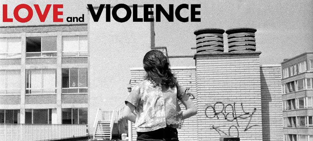 Love and Violence