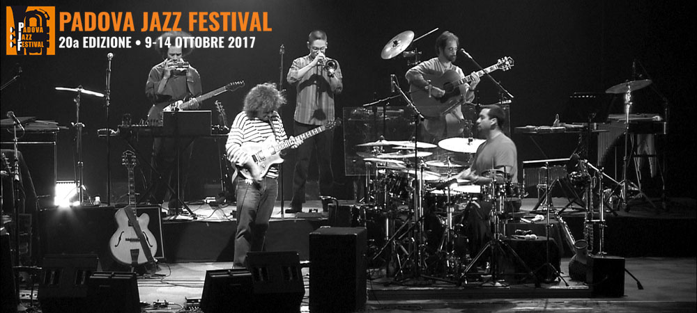 Padova Jazz Festival 2017