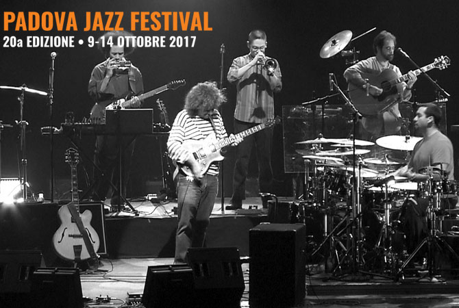 Padova Jazz Festival 2017